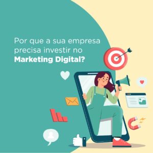 Read more about the article Marketing digital: entenda a importância para seus negócios
