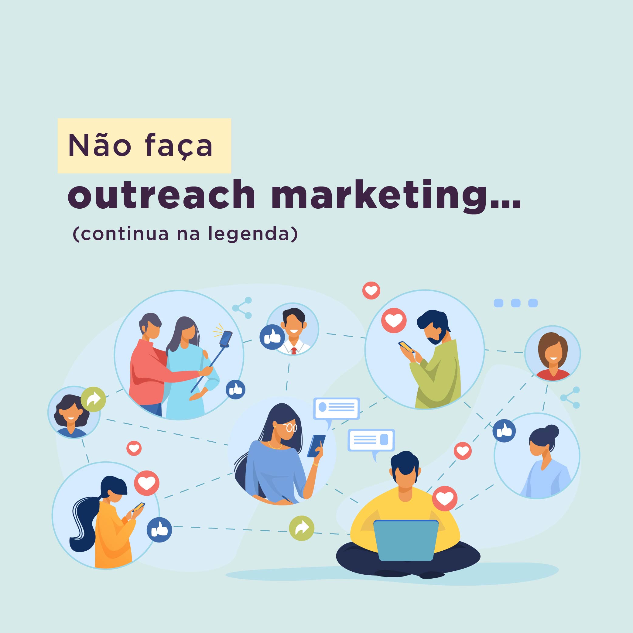 You are currently viewing Como ter uma estratégia de Outreach Marketing para sua empresa?