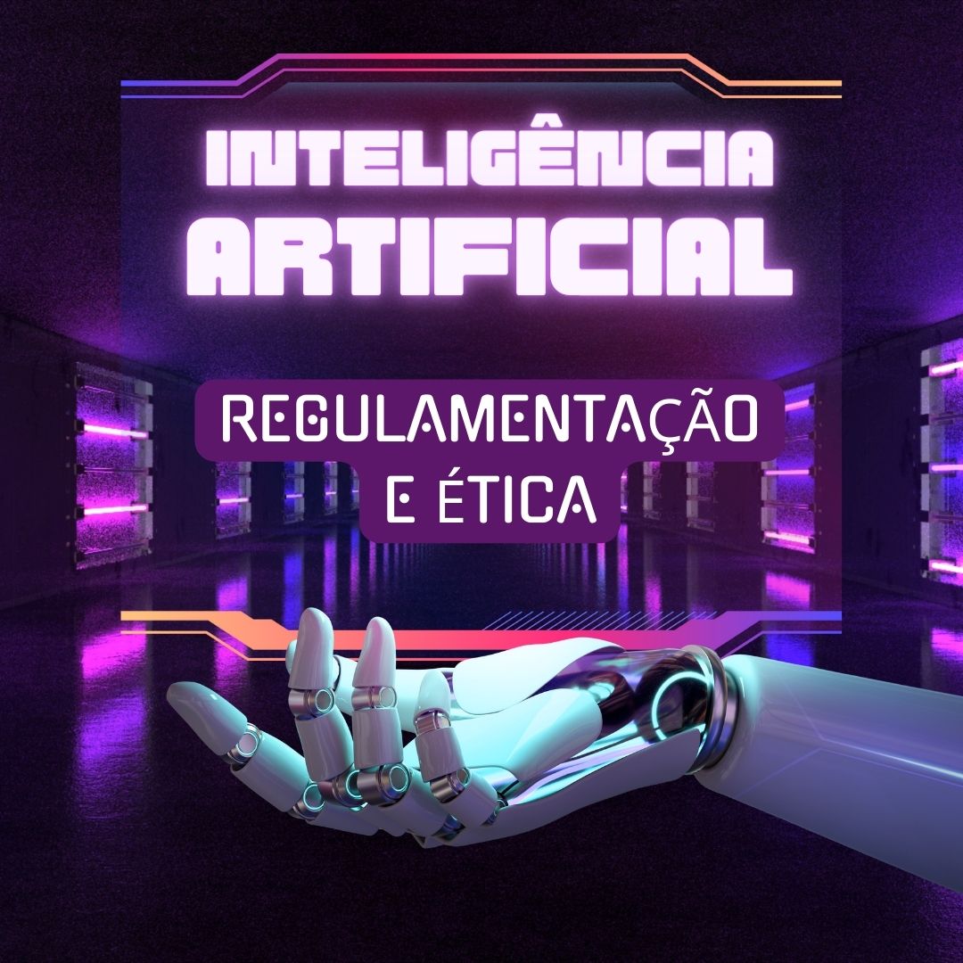 Regulamentação da Inteligência Artificial no Brasil e suas ...