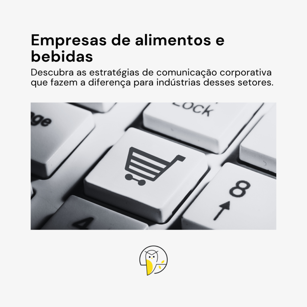 Estratégias de comunicação corporativa para as indústrias de alimentos e bebidas