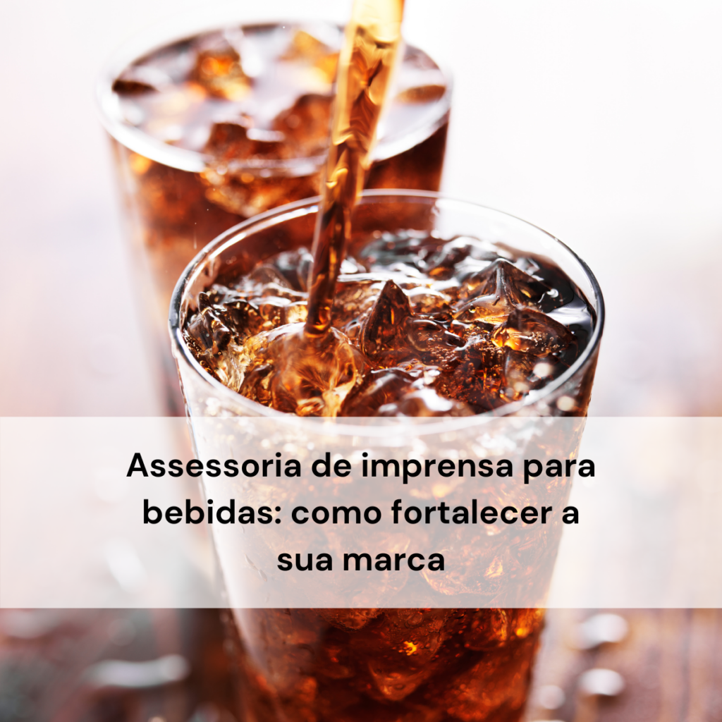 Assessoria de imprensa para bebidas