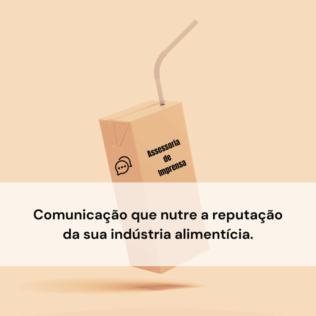 Assessoria de imprensa especializada em indústrias alimentícias